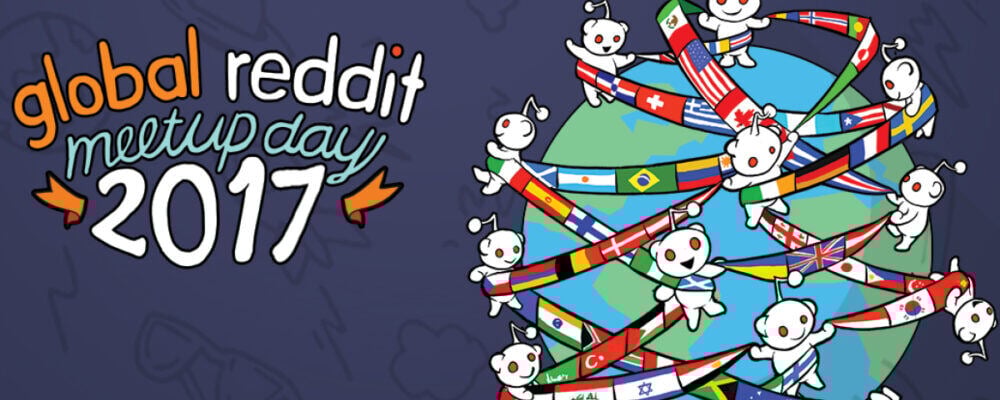 Global Reddit Meetup Day Is Coming. Set Your Calendars for June 17, 2017!