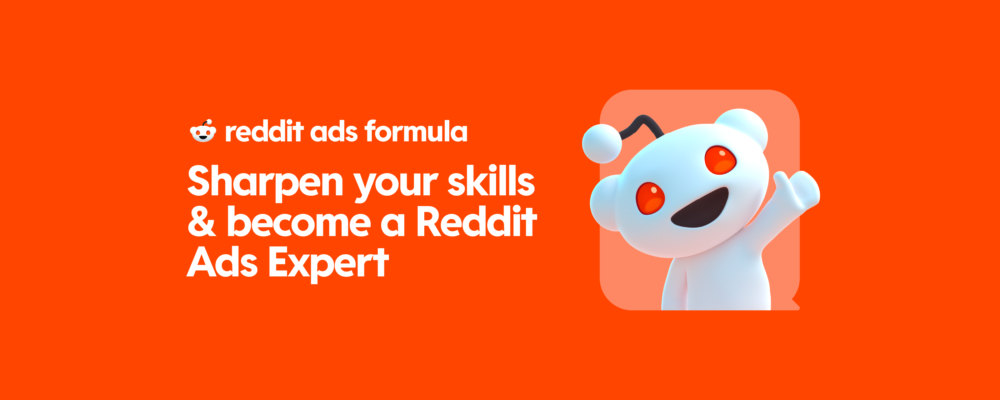 Back by Popular Demand: Announcing All New “Boost 2.0 Certification Program” for Reddit Ads Formula
