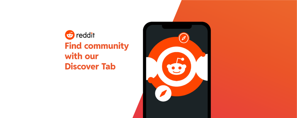 Introducing Our Discover Tab – A New Way to Find Content, Conversations, and Communities on Reddit